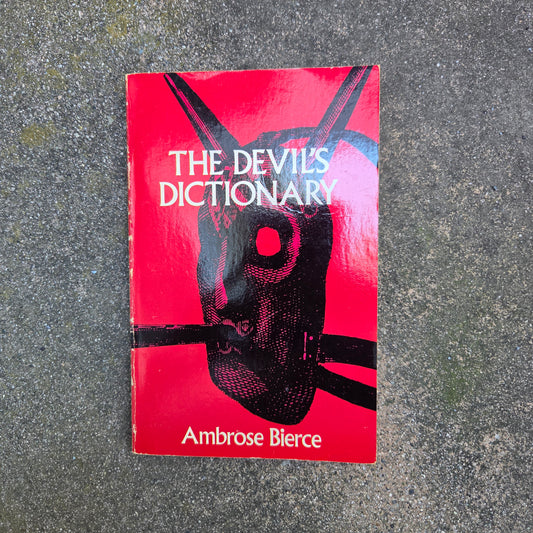 The Devil's Dictionary - Ambrose Bierce