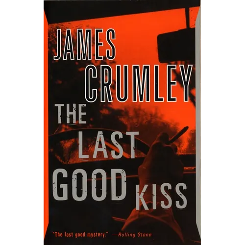 The Last Good Kiss